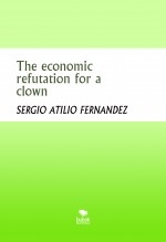 The economic refutation for a clown