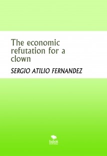 The economic refutation for a clown
