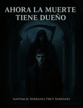 Ahora La Muerte Tiene Dueño