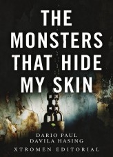 The Monsters That Hide My Skin