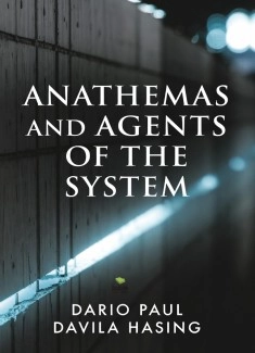 Anathemas And Agents Of The System