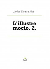 Libro L'illustre mocio. 2., autor Javier Tavera Mas