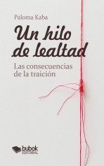 Un hilo de lealtad