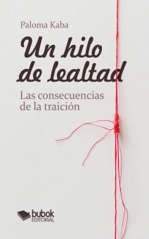 Un hilo de lealtad
