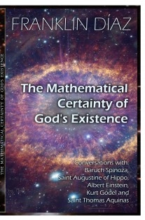 THE MATHEMATICAL CERTAINTY OF GOD'S EXISTENCE (Paper edition)