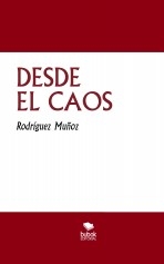 DESDE EL CAOS