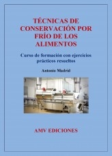 TÉCNICAS DE CONSERVACIÓN POR FRÍO DE LOS ALIMENTOS