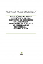 SOLUCIÓN DE SUPUESTOS (PARTE ECONÓMICA) EN EXÁMENES DE ACCESO A LA SUBESCALA DE SECRETARÍA – INTERVENCIÓN.