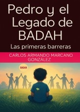Pedro y el Legado de BADAH Cap. 2
