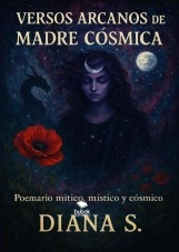 Libro Versos Arcanos de Madre Cósmica, autor dianas48