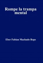 Rompe la trampa mental