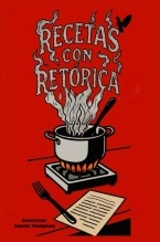 Libro Recetas con retórica | Edición a color, autor Anastasia Sopale Thompson