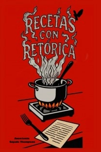 Recetas con retórica | Edición a color