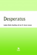 Libro Desperatus, autor Luis Rafael García Lorente