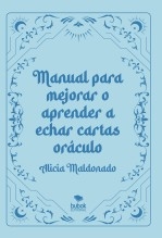 Manual para mejorar o aprender a echar cartas oráculo