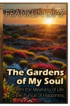 Libro The Gardens of My Soul (Paper edition), autor Franklin Díaz