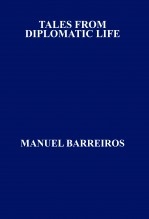 TALES FROM DIPLOMATIC LIFE