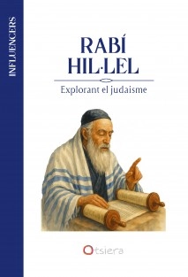 Rabí Hil·lel. Explorant el judaisme