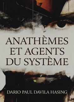 Anathèmes Et Agents Du Système