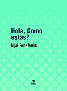 Hola, Como estas?