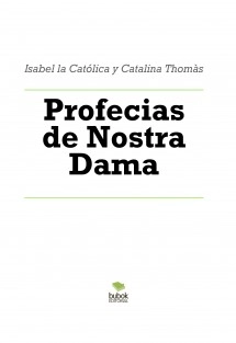Profecias de Nostra Dama