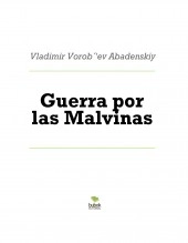 Libro Guerra por las Malvinas, autor Vladimir Vorobiev