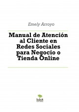 Manual de Atención al Cliente en Redes Sociales para Negocio o Tienda Online