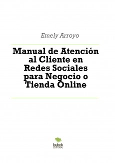 Manual de Atención al Cliente en Redes Sociales para Negocio o Tienda Online
