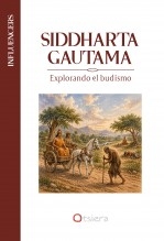 Libro Siddharta Gautama. Explorando el budismo, autor Teresa Guardans