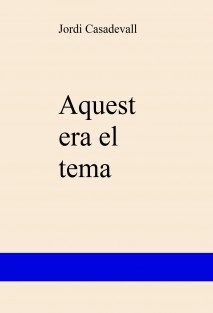 Aquest era el tema