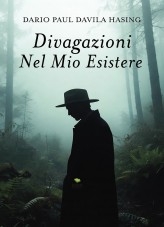 Divagazioni Nel Mio Esistere