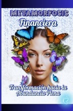 Metamorfosis Financiera