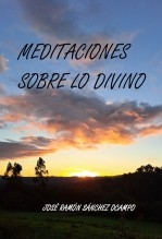 MEDITACIONES SOBRE LO DIVINO