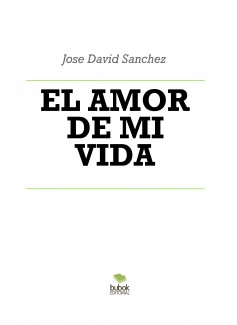 EL AMOR DE MI VIDA