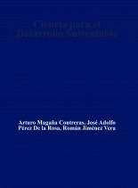 Libro Ciencia para el Desarrollo Sustentable, autor ROMÁN JIMÉNEZ VERA