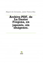 Libro Archivo PDF, de La Ilustre Fregona, en japonés, sin imágenes., autor Javier Tavera Mas