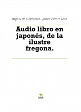 Libro Audio libro en japonés, de la ilustre fregona., autor Javier Tavera Mas