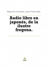 Libro Audio libro en japonés, de la ilustre fregona., autor Javier Tavera Mas