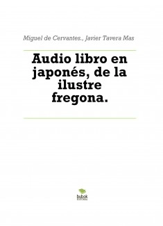 Audio libro en japonés, de la ilustre fregona.