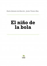 Libro El niño de la bola, autor Javier Tavera Mas