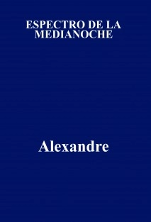 ESPECTRO DE LA MEDIANOCHE