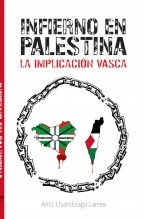 Infierno en Palestina. La implicación vasca