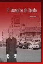 Libro El Vampiro de Boedo, autor Carlos José Duro Manzo