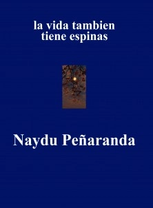 la vida tambien tiene espinas