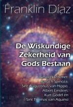 Libro De Wiskundige Zekerheid van Gods Bestaan, autor Franklin Díaz