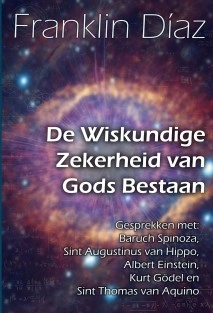 De Wiskundige Zekerheid van Gods Bestaan