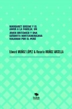 MARGARET GREENE Y EL AMOR A LA FAMILIA