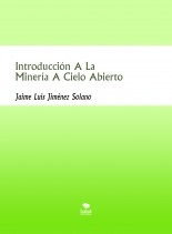 Introducción A La Minería A Cielo Abierto