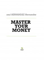 Libro MASTER YOUR MONEY, autor Saúl Antonio Hernandez Grimaldos