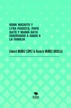 Libro ROMI MICHITO Y LYRA PANDITA, autor Edward MUÑOZ LÓPEZ
